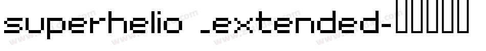 superhelio _extended字体转换